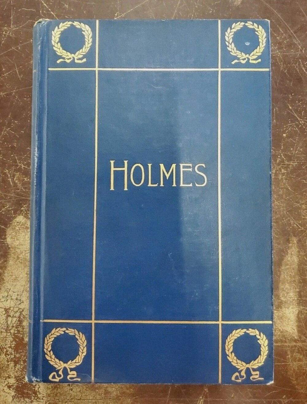 1908 Poetical Works Of Oliver Wendell Holmes Houghton Mifflin Co Antique Book